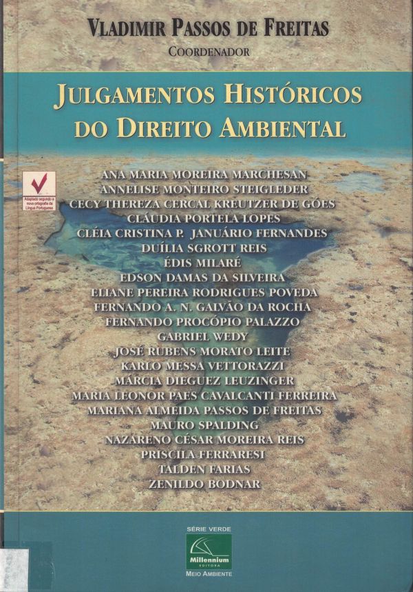 Julgamentos Históricos do Direito Ambiental